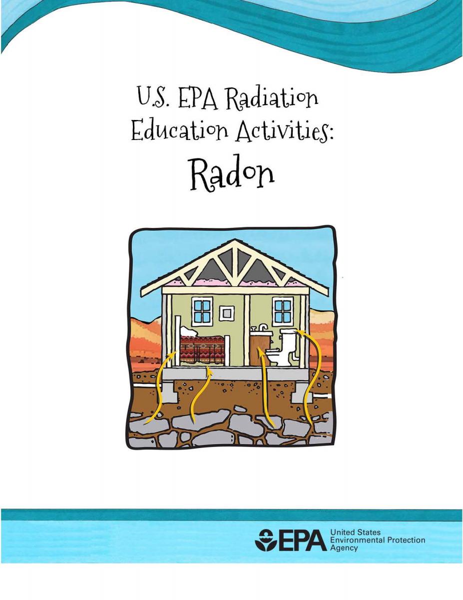 Image of cover of the EPA's Radiation Education Activities for Radon Booklet