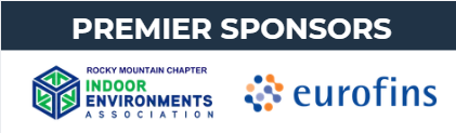 Thanks to our Premier Sponsors! Rocky Mountain Chapter of IEA & Eurofins